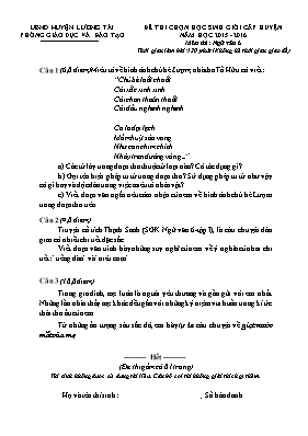 Đề thi chọn học sinh giỏi cấp huyện môn Ngữ văn Lớp 6 - Năm học 2015-2016 - Phòng GD & ĐT Lương Tài (Có đáp án)